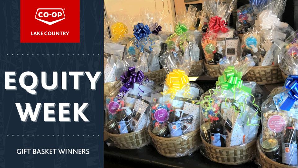 Equity Week Gift Basket Winners Lake Country Co Op